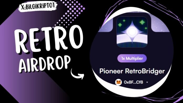 RetroBridge nedir RetroBridge airdrop RetroBridge puan toplama RetroMarket RetroBridge çarpan sistemi çok zincirli köprü blok zinciri köprü platformu çapraz zincir takas RetroBridge sosyal görevler RetroBridge oyun blok zincir airdrop fırsatları RetroBridge yönlendirme programı RetroBridge ödülleri RetroMarket token dönüşümü blok zincirler arası bağlantı RetroBridge macera çarpanları kripto ödül programı RetroBridge referans sistemi günlük görevlerle puan kazanma RetroBridge seviye çarpanları